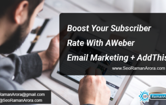 Boost Your Subscriber Rate With AWeber Email Marketing