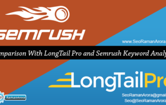 Comparison With LongTail Pro and Semrush Keyword Analysis