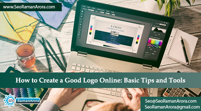 How to Create a Good Logo Online: Basic Tips and Tools