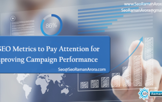 5 SEO Metrics to Pay Attention for Improving Campaign Performance