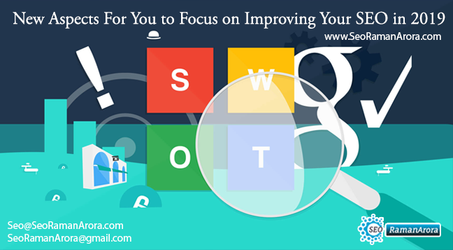 New aspects For You to Focus on Improving Your SEO in 2019